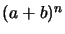 $(a+b)^n$