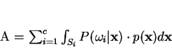 \begin{displaymath}
a_i({\bf x}) = P(\omega_i\vert{\bf x}), i = 1, \cdots, c
\end{displaymath}